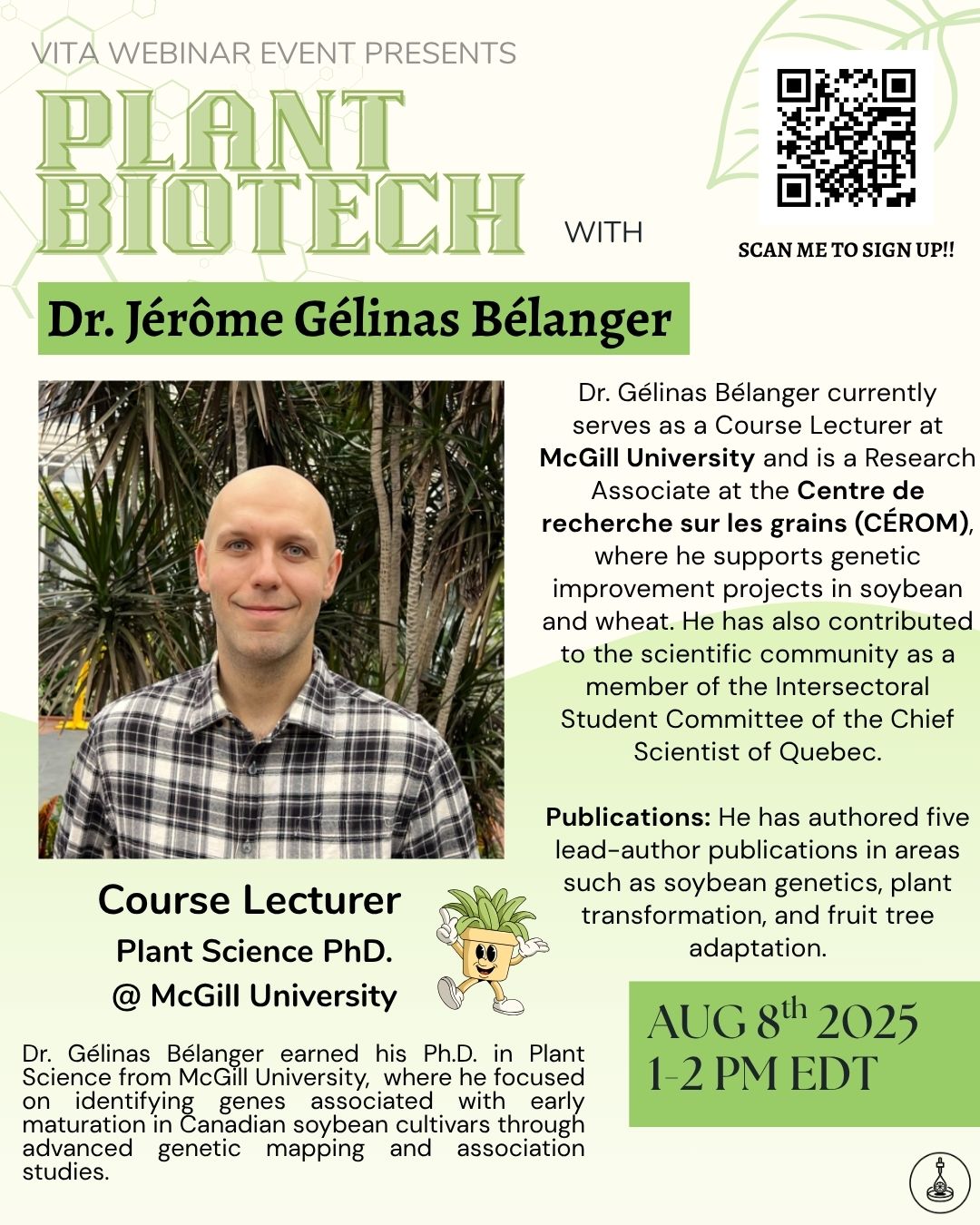 Plant Biotech Webinar with Dr. Jérôme Gélinas Bélanger!!